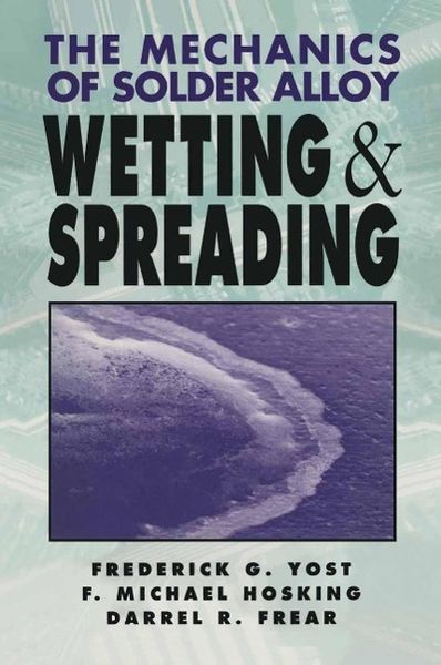 Produktbild: The Mechanics of Solder Alloy Wetting and Spreading