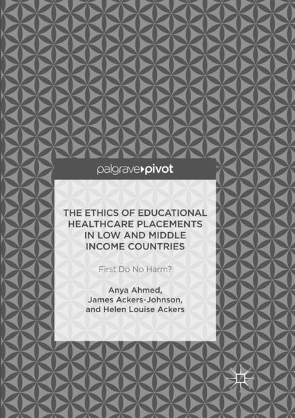 Produktbild: The Ethics of Educational Healthcare Placements in Low and Middle Income Countries