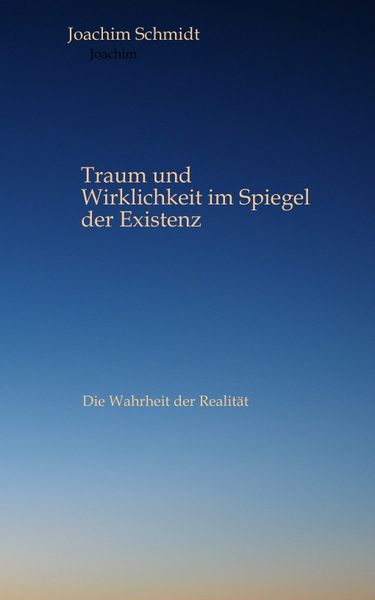 Produktbild: Traum und Wirklichkeit im Spiegel der Existenz