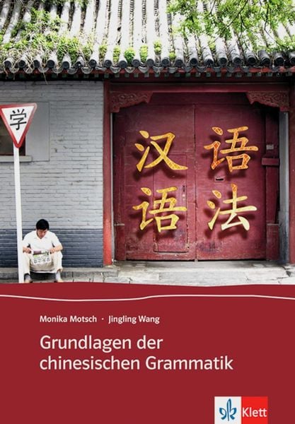 Grundlagen der chinesischen Grammatik