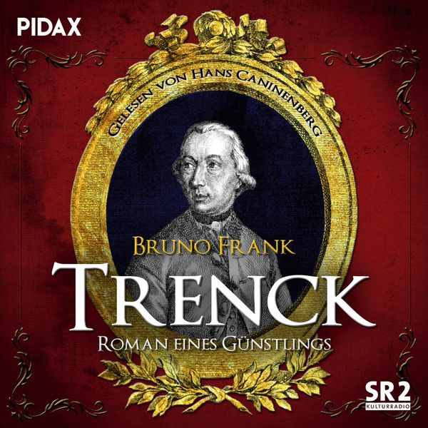 Produktbild: Trenck - Roman eines Günstlings