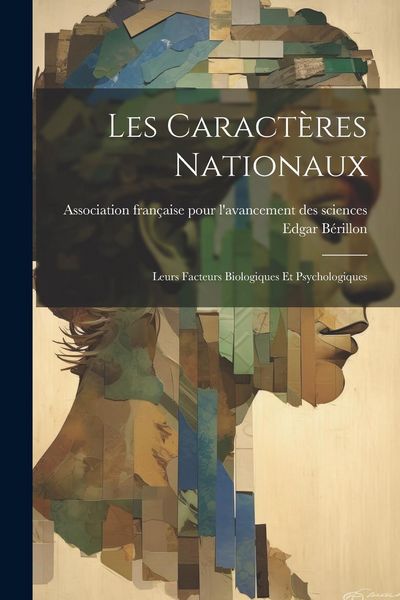 Produktbild: Les Caract&egrave;res Nationaux: Leurs Facteurs Biologiques Et Psychologiques