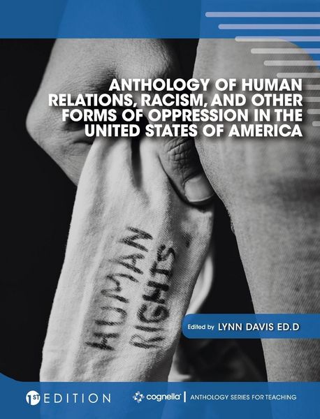 Produktbild: Anthology of Human Relations, Racism, and Other Forms of Oppression in the United States of America