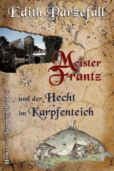 Produktbild: Meister Frantz und der Hecht im Karpfenteich