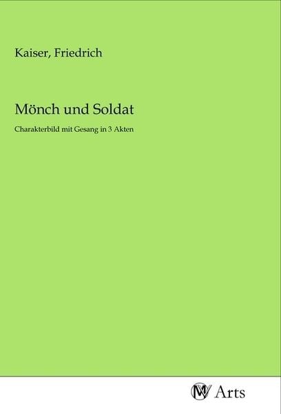 Produktbild: M&ouml;nch und Soldat