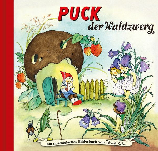 Puck der Waldzwerg, Gebundene Ausgabe von Hilde Forster, Breitschopf Medien Verlag, 9783700445388