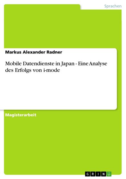 Produktbild: Mobile Datendienste in Japan - Eine Analyse des Erfolgs von i-mode