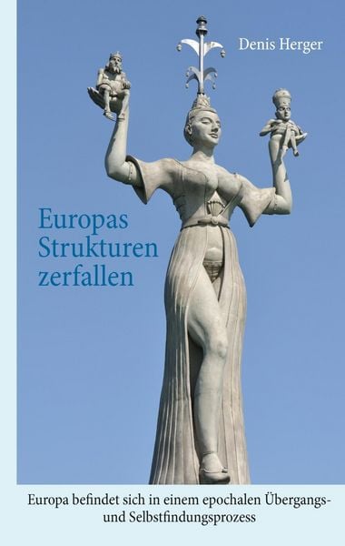 Produktbild: Europas Strukturen zerfallen