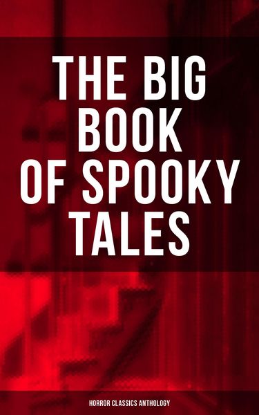 Produktbild: The Big Book of Spooky Tales - Horror Classics Anthology