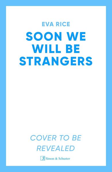 Produktbild: Soon We Will Be Strangers