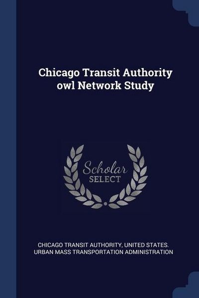 Produktbild: Chicago Transit Authority owl Network Study