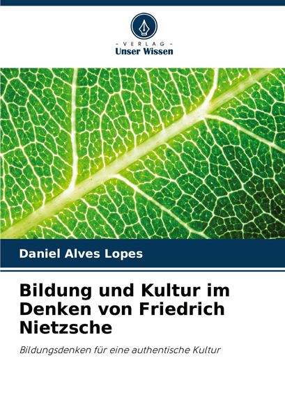 Produktbild: Bildung und Kultur im Denken von Friedrich Nietzsche