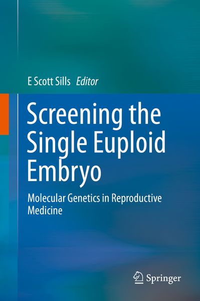 Produktbild: Screening the Single Euploid Embryo