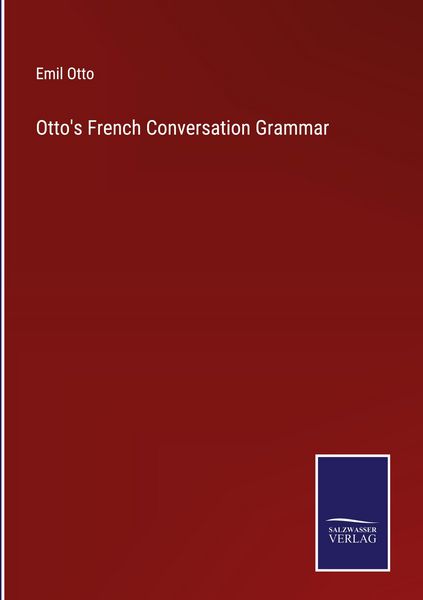 Produktbild: Otto's French Conversation Grammar
