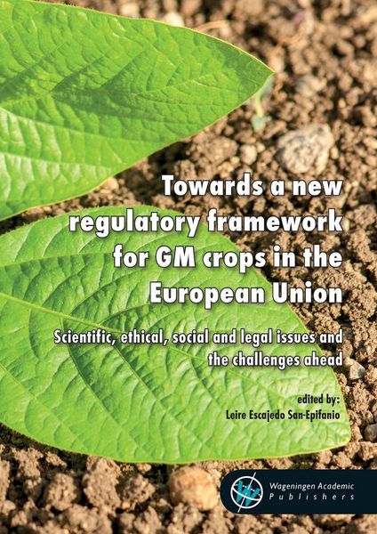 Produktbild: Towards a New Regulatory Framework for GM Crops in the European Union