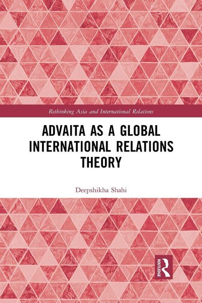 Produktbild: Advaita as a Global International Relations Theory