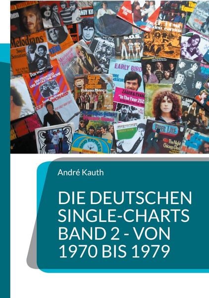 Produktbild: Die deutschen Single-Charts Band 2 - 1970 bis 1979