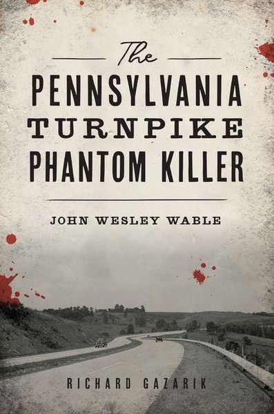 Produktbild: The Pennsylvania Turnpike Phantom Killer