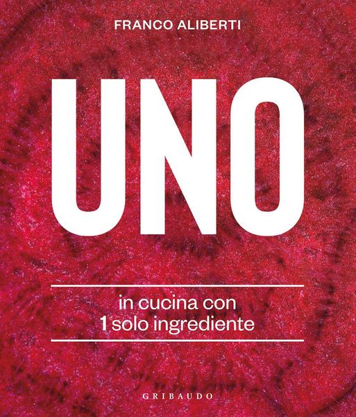 Produktbild: Uno. In cucina con 1 solo ingrediente