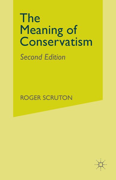 Produktbild: The Meaning of Conservatism