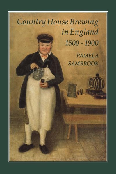 Produktbild: Country House Brewing in England, 1500-1900