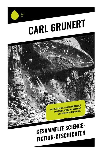 Produktbild: Gesammelte Science-Fiction-Geschichten
