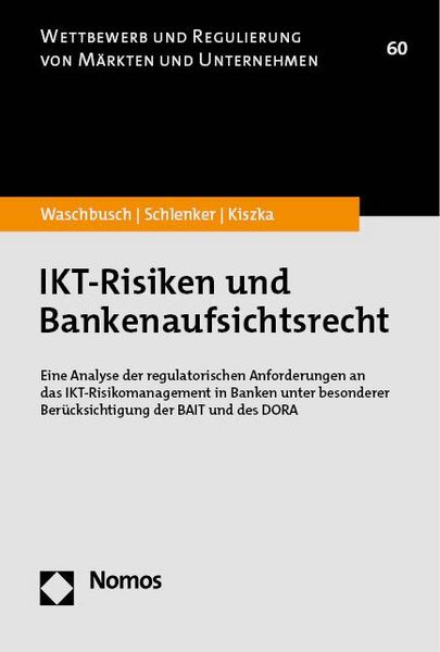 Produktbild: IKT-Risiken und Bankenaufsichtsrecht