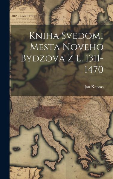 Produktbild: Kniha Svedomi Mesta Noveho Bydzova Z L. 1311-1470