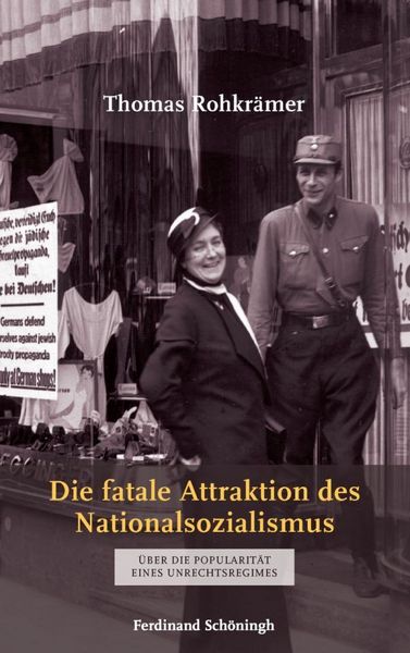 Produktbild: Die fatale Attraktion des Nationalsozialismus