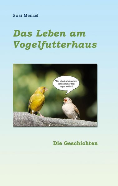 Produktbild: Das Leben am Vogelfutterhaus