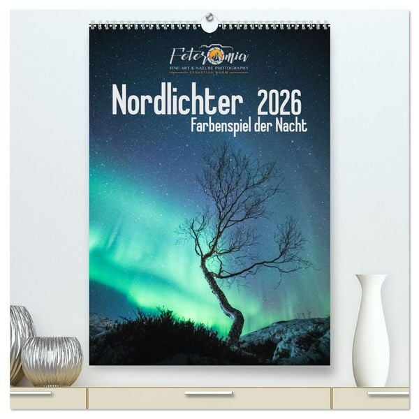 Produktbild: Nordlichter &ndash; Farbenspiel der Nacht (hochwertiger Premium Wandkalender 2026 DIN A2 hoch), Kunstdruck in Hochglanz