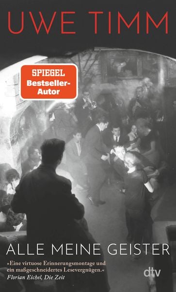 Alle meine Geister, Taschenbuch von Uwe Timm, dtv, 978-3-423-14933-4