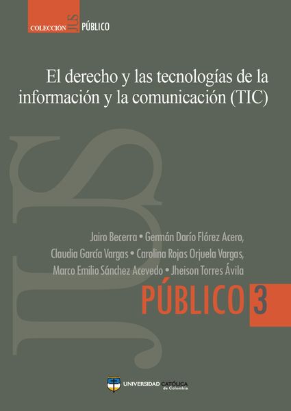 Produktbild: El derecho y las tecnolog&iacute;as de la informaci&oacute;n y la comunicaci&oacute;n (TIC)