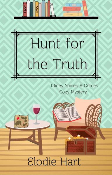 Produktbild: Hunt for the Truth (Wines, Spines, & Crimes Book Club Cozy Mysteries, #6)