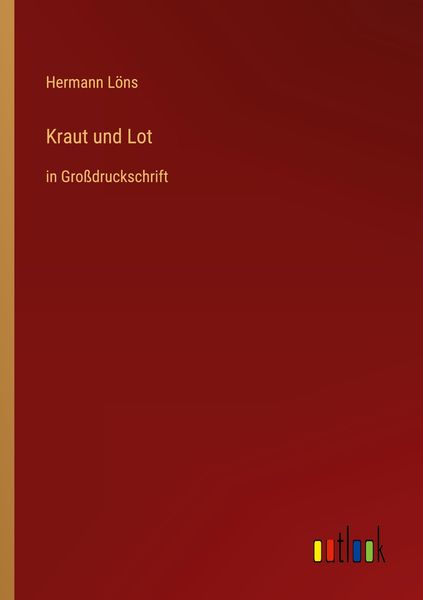 Kraut und Lot, Taschenbuch von Hermann Löns, Outlook, 9783368294489