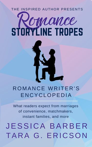 Produktbild: Romance Storyline Tropes: What Readers Expect from Marriages of Convenience, Matchmakers, Instant Families and more (Romance Writer's Encyclopedia, #2