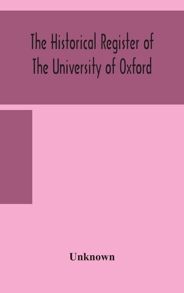 Produktbild: The Historical Register Of The University Of Oxford