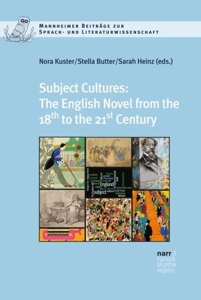 Produktbild: Subject Cultures: The English Novel from the 18th to the 21st Century