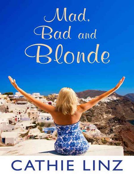 Produktbild: Mad, Bad and Blonde