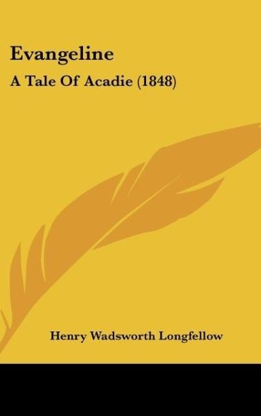 Produktbild: Longfellow, H: Evangeline