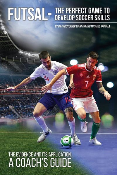 Produktbild: Futsal - The Perfect Game to Develop Soccer Skills