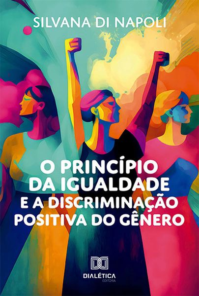 Produktbild: O princ&iacute;pio da igualdade e a discrimina&ccedil;&atilde;o positiva do g&ecirc;nero