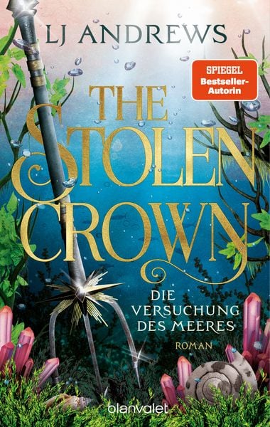 Produktbild: The Stolen Crown - Die Versuchung des Meeres