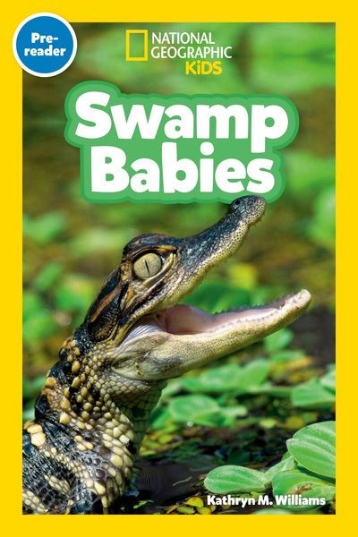 Produktbild: Swamp Babies (National Geographic Kids Readers, Pre-Reader)