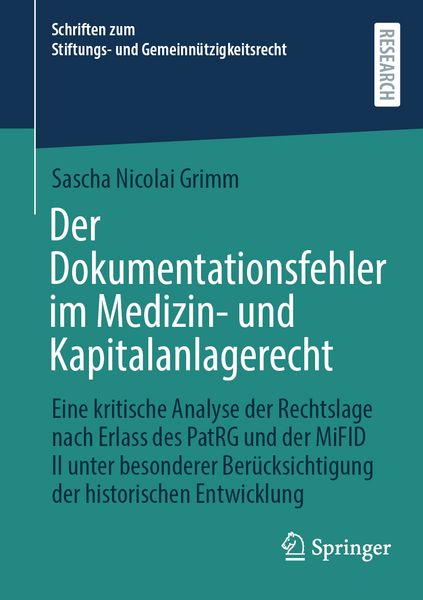 Produktbild: Der Dokumentationsfehler im Medizin- und Kapitalanlagerecht