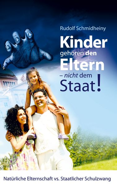 Produktbild: Kinder geh&ouml;ren den Eltern, nicht dem Staat