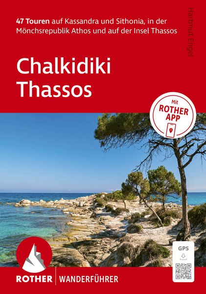 Produktbild: ROTHER Wanderf&uuml;hrer Chalkidiki - Thassos. 47 Touren auf Kassandra und Sithonia, in der M&ouml;nchsrepublik Athos und auf der Insel Thassos