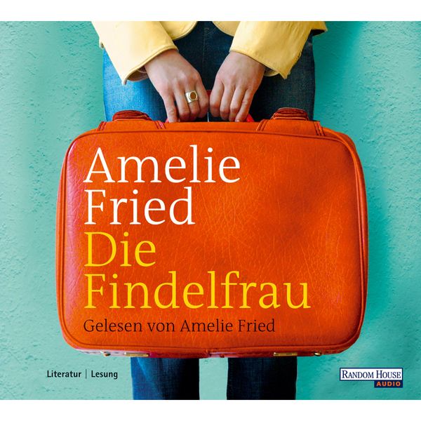 Die Findelfrau - Amelie Fried, Audio, 9783837174021