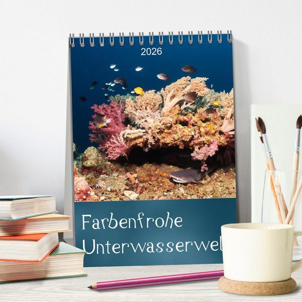 Produktbild: Farbenfrohe Unterwasserwelt (Tischkalender 2026 DIN A5 hoch), CALVENDO Monatskalender