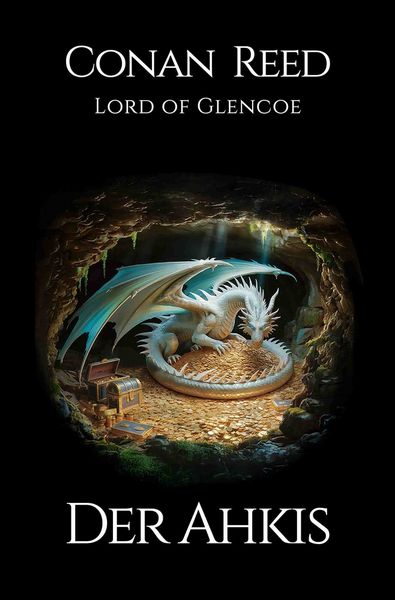 Der Ahkis, Taschenbuch von Conan Reed Lord of Glencoe, Tolino Media, 9783819467752